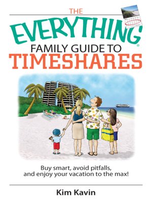 cover image of The Everything Family Guide To Timeshares